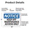 Signmission Keep Off Maintenance Access Only OSHA Notice Sign, Plastic, 10in W x 7in L, 2PK OS-2PACK-NS-P-710-L-13824 - alternate 6